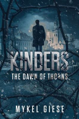 Paperback Dawn of Thorns : Kinders Book One Book