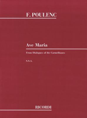 Ave Maria Ssa from Dialogues of the Carmelites 0041329066 Book Cover