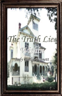 The Truth Lies Within 1413773524 Book Cover