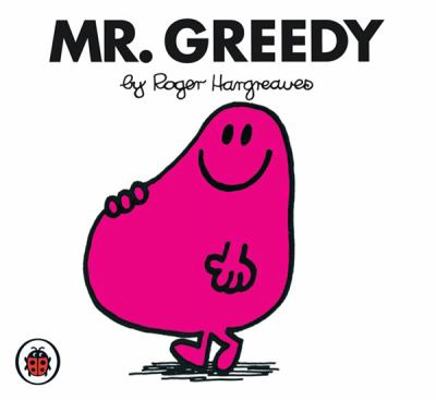 Mr Greedy V2: Mr Men and Little Miss 184646269X Book Cover