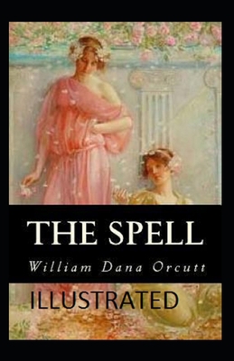 The Spell Illustrated B09DF8C2NL Book Cover