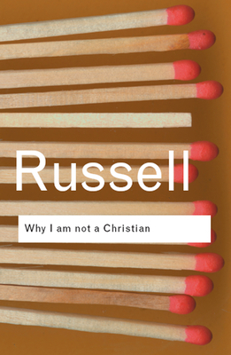Why I am not a Christian: and Other Essays on R... B00D9WHSTM Book Cover