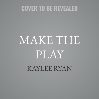 Make the Play            Book Cover