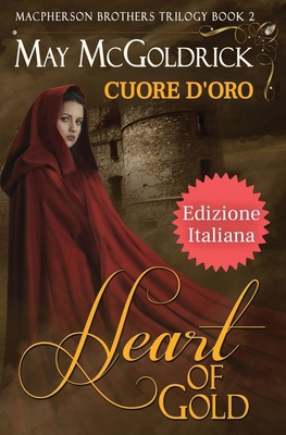 Heart of Gold (Cuore D'Oro) [Italian]            Book Cover