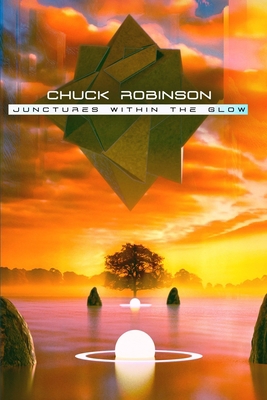 Junctures Within the Glow 1678130265 Book Cover