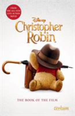 Christopher Robin Movie Novel 1912564270 Book Cover