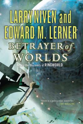 Betrayer of Worlds 0765326086 Book Cover