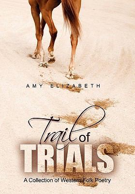 Trail of Trials 145687022X Book Cover
