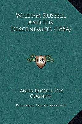 William Russell And His Descendants (1884) 1169257313 Book Cover