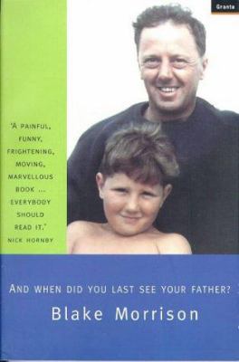 And When Did You Last See Your Father? 1862070938 Book Cover