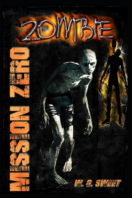 Zombie: Mission Zero B0DDL696M9 Book Cover