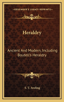 Heraldry: Ancient And Modern, Including Boutell... 1163429260 Book Cover