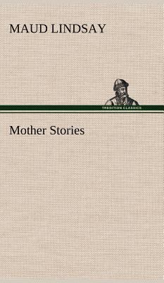 Mother Stories 3849177084 Book Cover