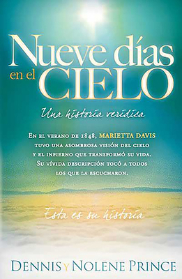 Nueve Días En El Cielo / Nine Days in Heaven = ... [Spanish] 1616381086 Book Cover