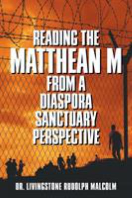 Reading the Matthean M from a Diaspora Sanctuar... 1631358766 Book Cover