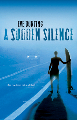 A Sudden Silence 0152058680 Book Cover