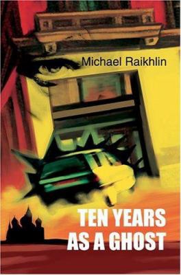 Ten Years as a Ghost 0595329268 Book Cover
