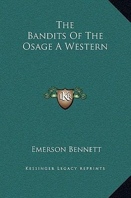 The Bandits Of The Osage A Western 1169306756 Book Cover