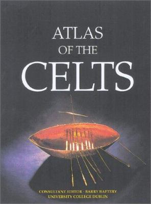 Atlas of the Celts 155297541X Book Cover