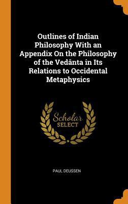 Outlines of Indian Philosophy with an Appendix ... 0344014991 Book Cover