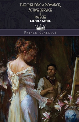 The O'Ruddy: A Romance, Active Service & Maggie 9353855764 Book Cover