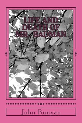 Life and Death of Mr. Badman 1720413673 Book Cover