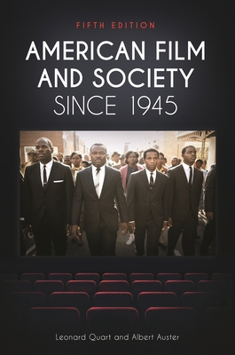 American Film and Society Since 1945 1440859450 Book Cover