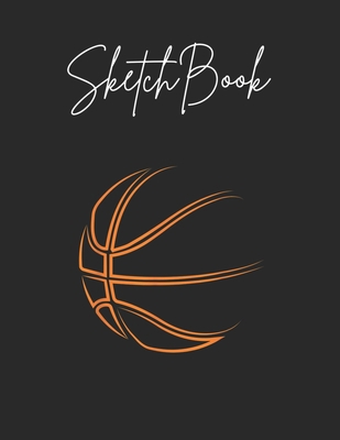 SketchBook: Basketball Novelty Basketball Playe... 1650751656 Book Cover