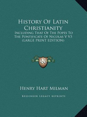 History of Latin Christianity: Including That o... [Large Print] 1169898629 Book Cover