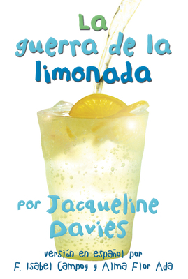 La Guerra de la Limonada: The Lemonade War (Spa... [Spanish] 0544252039 Book Cover