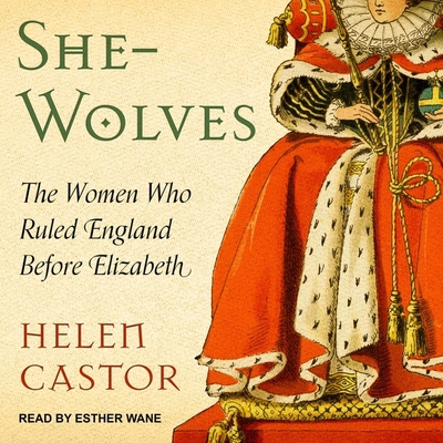 She-Wolves: The Women Who Ruled England Before ... B08ZBRS35S Book Cover