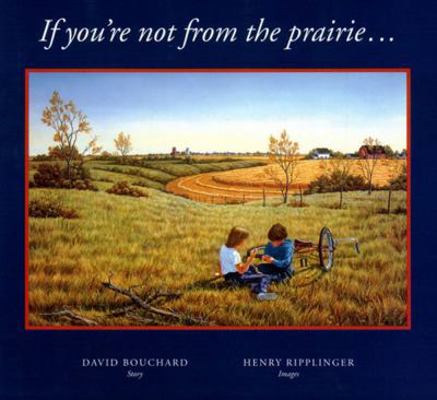 If You're Not from the Prairie... 0689801033 Book Cover