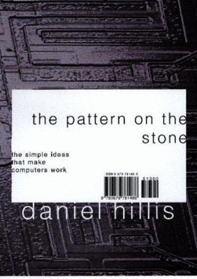 The Pattern on the Stone: The Simple Ideas That... 0465025951 Book Cover