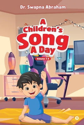 A Children's Song A Day: Volume 3 A B0D6RTMSVP Book Cover