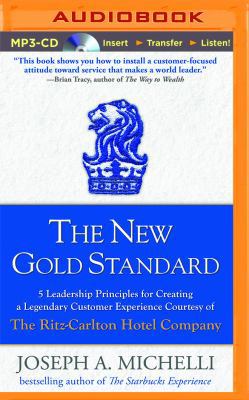 The New Gold Standard: 5 Leadership Principles ... 1480595861 Book Cover