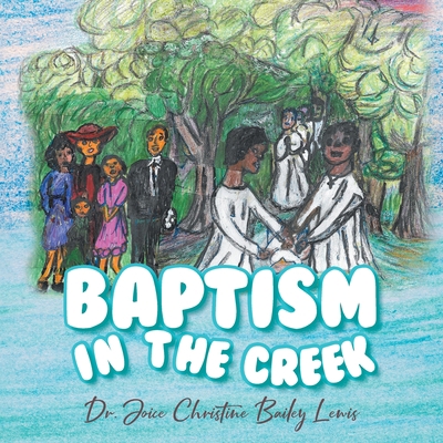 Baptism in the Creek 1956696822 Book Cover