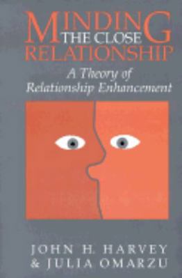 Minding the Close Relationship: A Theory of Rel... 0521633184 Book Cover