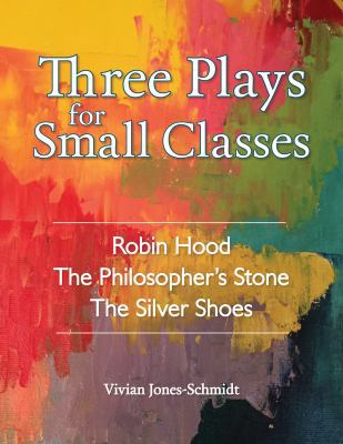 Three Plays for Small Classes 1943582033 Book Cover