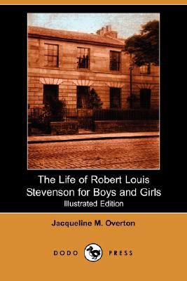 The Life of Robert Louis Stevenson for Boys and... 1406568821 Book Cover