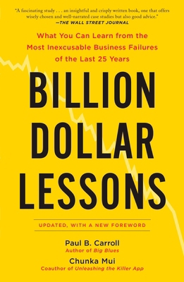 Billion Dollar Lessons: What You Can Learn from... 1591842891 Book Cover