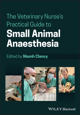 The Veterinary Nurse's Practical Guide to Small... 1119716926 Book Cover