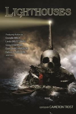 Lighthouses: An Anthology of Dark Tales 1515353818 Book Cover