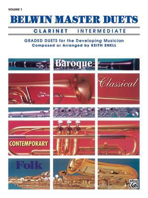 Belwin Master Duets: Clarinet Intermediate Vol. 1 0769221343 Book Cover