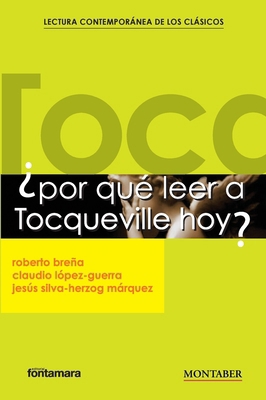 ¿Por qué leer a Tocqueville hoy? [Spanish] 8410238624 Book Cover