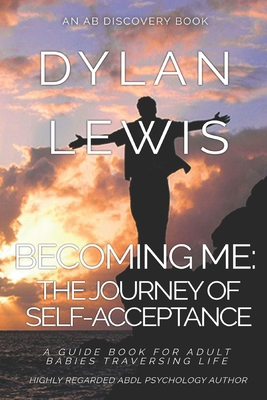 Becoming Me - the Journey of Self-acceptance: A... 1731422962 Book Cover