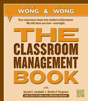 The Classroom Management Book 0976423332 Book Cover
