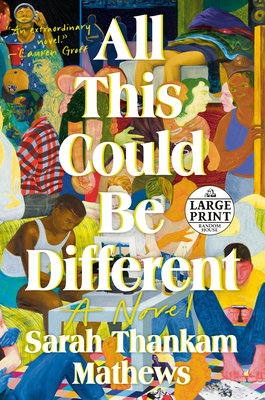 All This Could Be Different [Large Print] 0593607597 Book Cover
