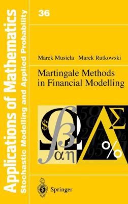 Martingale Methods in Financial Modelling 354061477X Book Cover