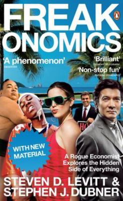 Freakonomics: A Rogue Economist Explores the Hi... 0141030089 Book Cover