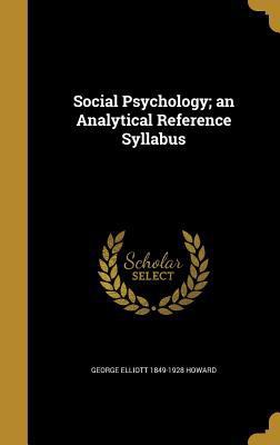 Social Psychology; an Analytical Reference Syll... 1371536309 Book Cover